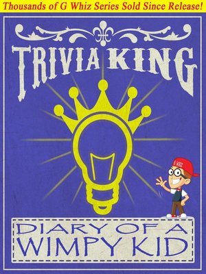 cover image of Diary of a Wimpy Kid--Trivia King!